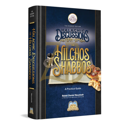 Halachic Discussions On Hilchos Shabbos - Ohr Olam