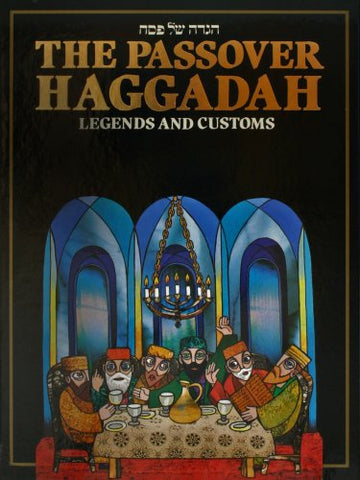 Legends and Customs Haggadah