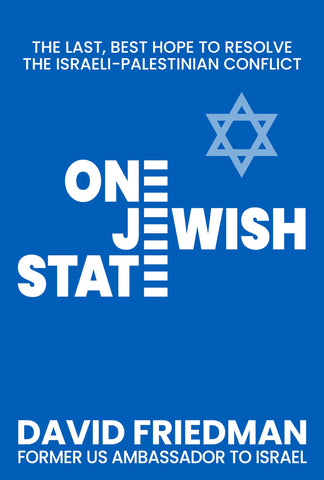 ONE JEWISH STATE - David Friedman