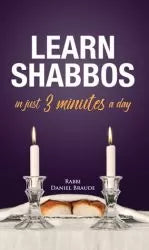 Learn Shabbos in 3 Minutes a Day (hard)