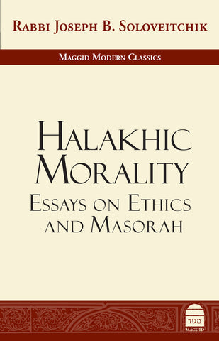 Halakhic Morality, HC, Soloveitchik