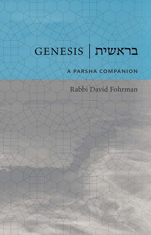 Genesis: A Parsha Companion, HC, Fohrman