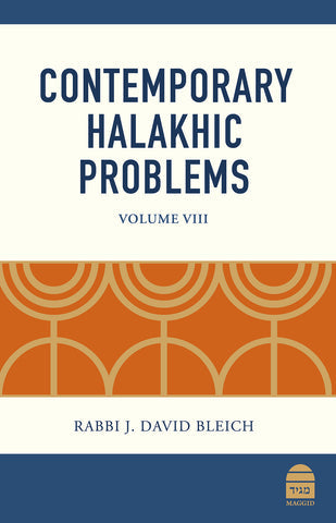 Contemporary Halakhic Problems V7, HC, Bleich