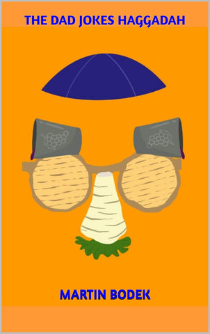 The Dad Jokes Haggadah