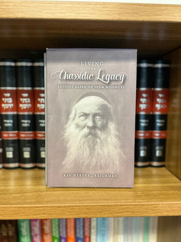 Living the Chassidic Legacy