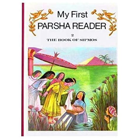 My First Parsha Reader- Shemos