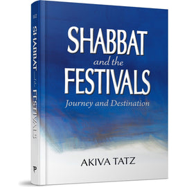 Shabbat and the Festivals