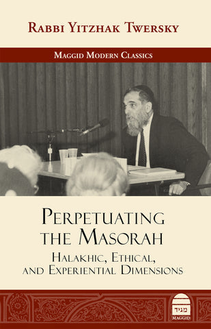 Perpetuating the Masorah, HC, Twersky
