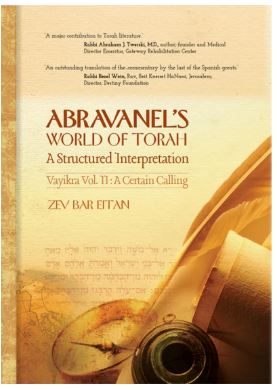 Abravanel's World: Vayikra Vol. II: A Certain Calling