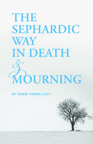 The Sephardic Way in Death & Mourning (PB)