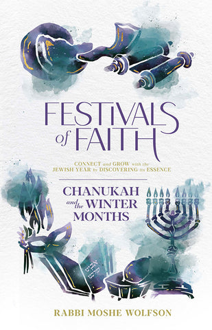 Festivals of Faith: Chanuka & Winter