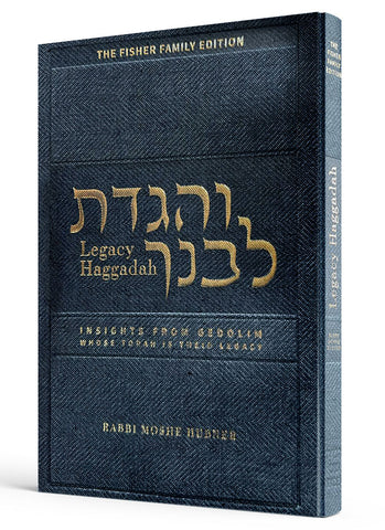 Legacy Haggadah: Vehigadta L'Bincha