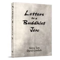 Letters To a Buddhist Jew (Tatz)