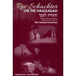 Rav Schachter on the Haggadah
