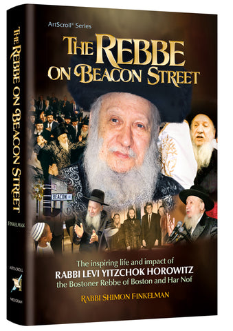 THE REBBE ON BEACON STREET