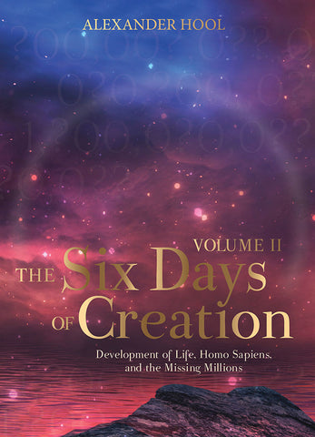 Six Days of Creation, Volume 2