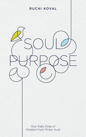 Soul Purpose: Daily Dose of Wisdom/Avos