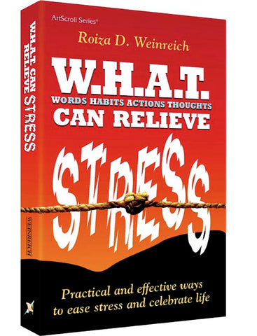 W.H.A.T. CAN RELIEVE STRESS [Weinreich] (P/B)