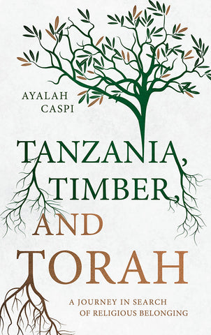 Tanzania, Timber and Torah