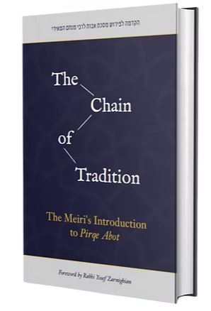 The Chain of Tradition - Meiri's Intro to Pirqe Abot