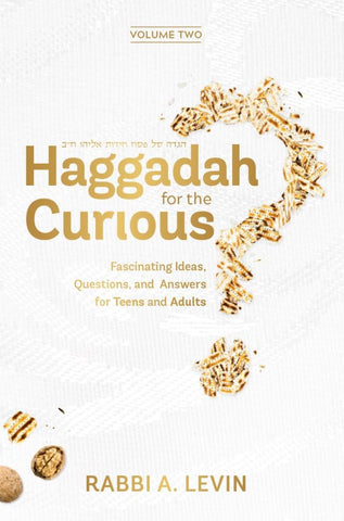 Haggadah for the Curious, vol. 3